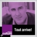 Logo : Emission "Tout arrive", France Culture